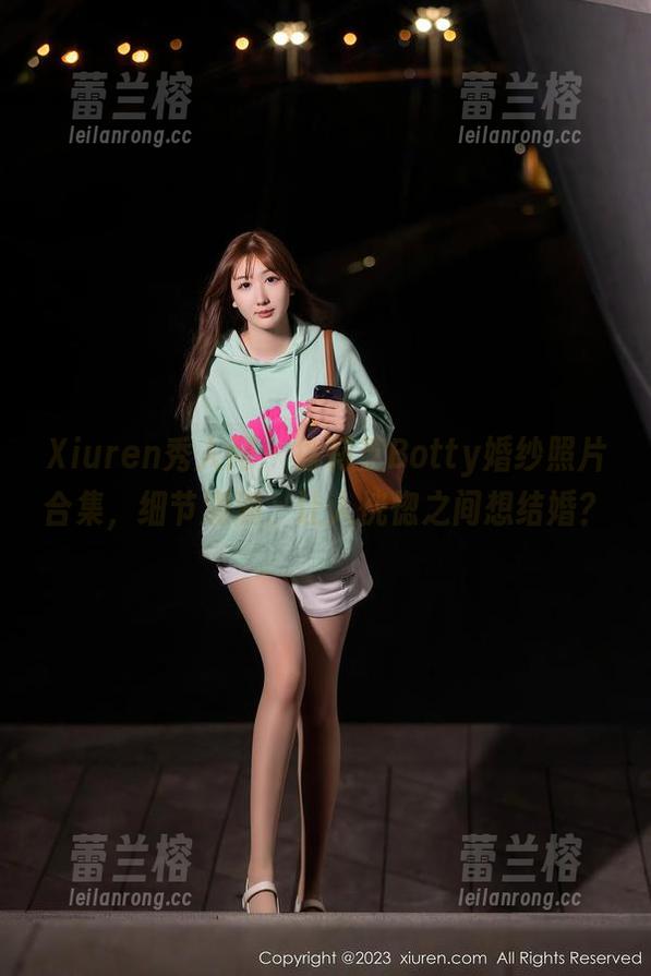 Xiuren秀人网 - 徐莉芝Botty婚纱照片合集，细节满满，让人恍惚之间想结婚？